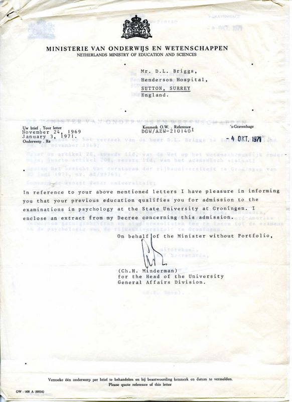 document: Letter from the Ministry of Education, Netherlands,  affirming Dennie qualifies for admission to the examination in psychology at the State University at Groningen (October 4, 1971)