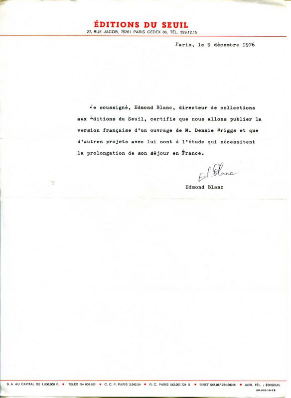 document: Letter from Edmond Blanc, directeur de collections aux Editions du Seuil, certifying  they will be publishing and working with Dennie on various projects ‘which require extending his stay in France’ (December 9, 1976)